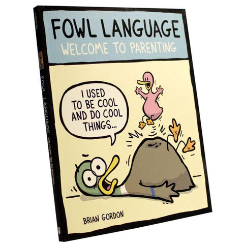 Fowl Language: Welcome to Parenting