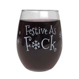 Festive as F*ck Wine Glass