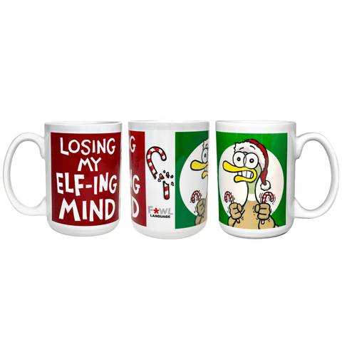 Losing My Elf-ing Mind Mug