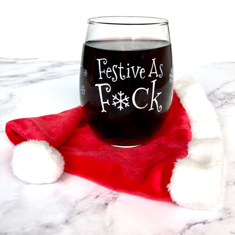 Festive as F*ck Wine Glass